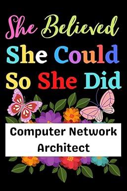 computer network architect gifts she believed she could so she did 1st edition wow wadud somejobsbooks