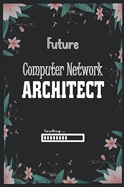 future computer network architect 1st edition zh paper press b09md4ndxd, 979-8775782900