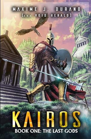 kairos: the last gods 1st edition maxime j. durand, void herald 8448622953, 979-8448622953