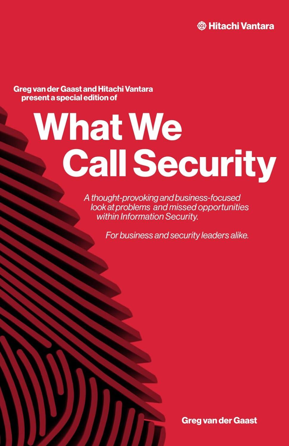 what we call security 1st edition greg van der gaast b0chl7r149, 979-8854413015