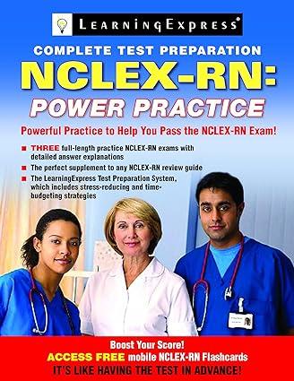 complete test preparation nclex-rn power practice 1st edition learningexpress 1576859088, 978-1576859087