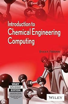 introduction to chemical engineering computing 1st student edition bruce a. finlayson 8126524898,