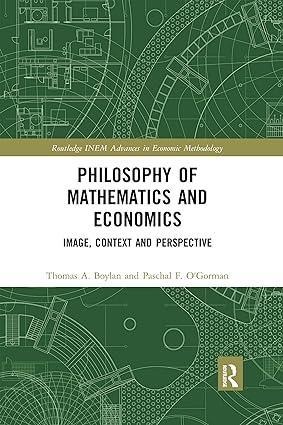 philosophy of mathematics and economics image context and perspective 1st edition thomas a. boylan, paschal