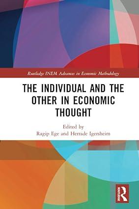 the individual and the other in economic thought 1st edition ragip ege , herrade igersheim 0367588226,
