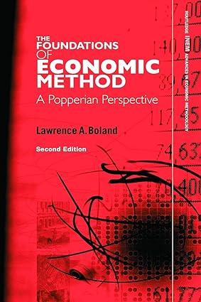 foundations of economic method  a popperian perspective 2nd edition lawrence boland 0415771145, 978-0415771146