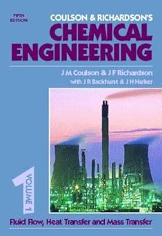 chemical engineering volume 1 5th edition j h harker, j r backhurst, j.f. richardson, j.m. coulson