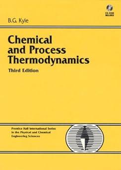 chemical and process thermodynamics 3rd edition benjamin kyle 0130874116, 978-0130874115