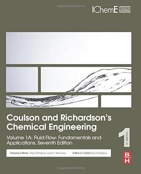 Coulson And Richardsons Chemical Engineering Volume 1A Fluid Flow Fundamentals And Applications