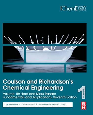 coulson and richardsons chemical engineering heat and mass transfer fundamentals and applications volume 1b