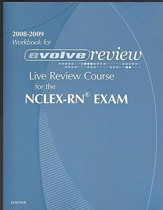 evolve review live review course for nclex rn exam 1st edition nancy l. o'brien 143770171x, 978-1437701715