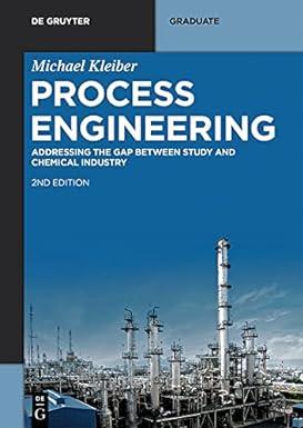 process engineering addressing the gap between study and chemical industry 2nd edition michael kleiber