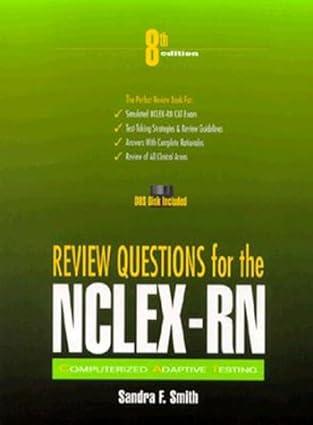 review questions for nclex rn 8th edition sandra f. smith 0838584446, 978-0838584446