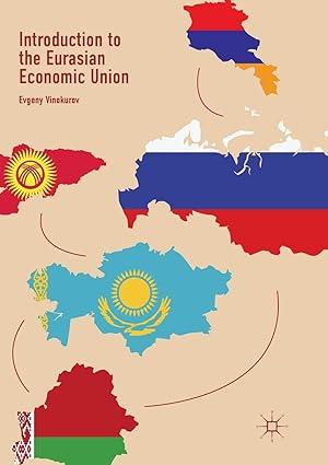 introduction to the eurasian economic union 1st edition evgeny vinokurov 303006526x, 978-3030065263