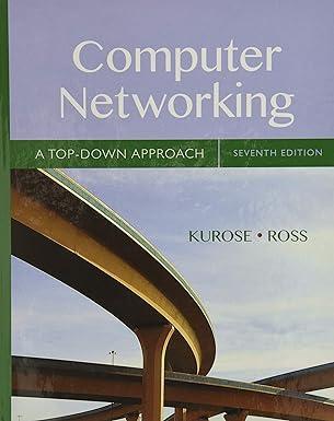 computer networking a top down approach 7th edition james kurose, keith ross 9780133594140