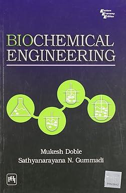 biochemical engineering 1st edition mukesh doble, sathyanarayana n. gummadi 8120330528, 978-8120330528