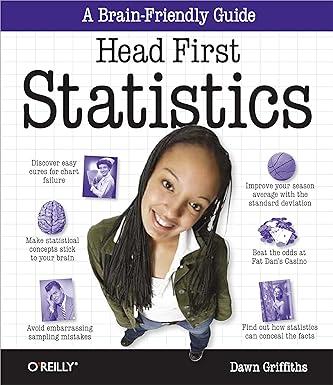 head first statistics a brain friendly 1st edition dawn griffiths 0596527586, 978-0596527587