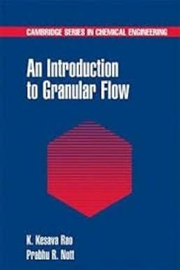 an introduction to granular flow 1st edition prabhu r. nott k. kesava rao 1316614190, 978-1316614198