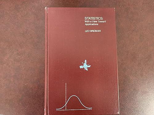 statistics with a view toward applications 1st edition leo breiman 0395042321, 978-0395042328
