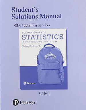 student solutions manual for fundamentals of statistics 5th edition michael iii sullivan 0134509978,