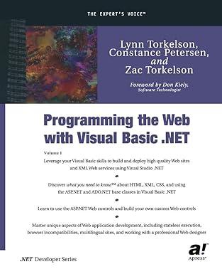 programming the web with visual basic net volume 1 1st edition lynn torkelson, constance petersen, zac