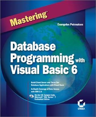 mastering database programming with visual basic 6 1st edition evangelos petroutsos 0782125980, 978-0782125986