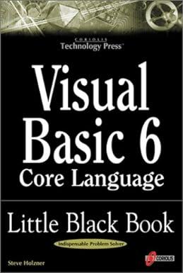 visual basic 6 core language little black book 1st edition steven holzner 1576103900, 978-1576103906