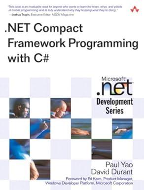 net compact framework programming with c hashtag 1st edition paul yao, david durant 0321174038, 978-0321174031