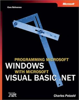 programming microsoft windows with microsoft visual basic net 1st edition charles petzold 0735617996,