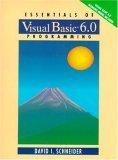 essentials of visual basic 6.0 programming 1st edition david i. schneider 0130127205, 978-0130127204