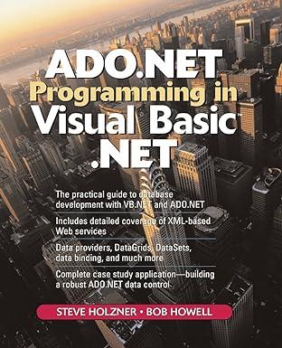 ado net programming in visual basic net 2nd edition steve holzner, bob howell 0131018817, 978-0131018815
