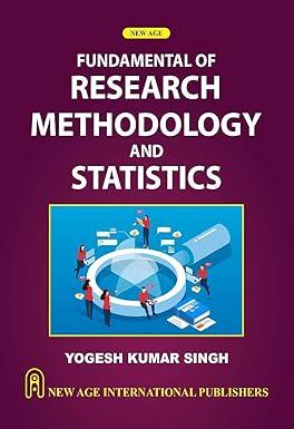 fundamental of research methodology and statistics 1st edition yogesh kumar singh 8122418864, 978-8122418866