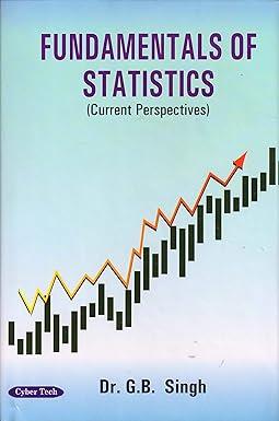 fundamentals of statistics current perspectives 1st edition dr. g. b. singh 9350533251, 978-9350533253