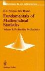 Fundamentals Of Mathematical Statistics Probability For Statistics Volume 1