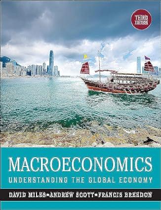 macroeconomics understanding the global economy 3rd edition david miles, andrew scott , francis breedon