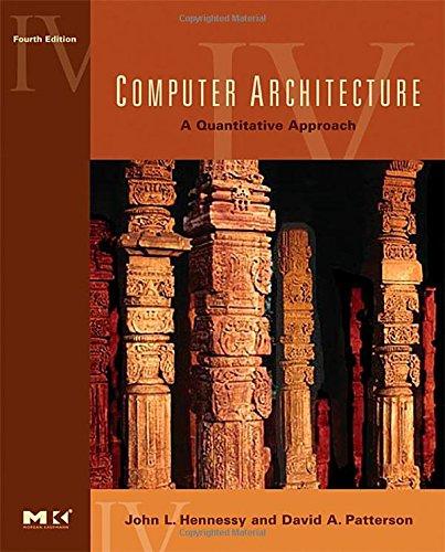 computer architecture a quantitative approach 4th edition john l. hennessy, david a. patterson 0123704901,