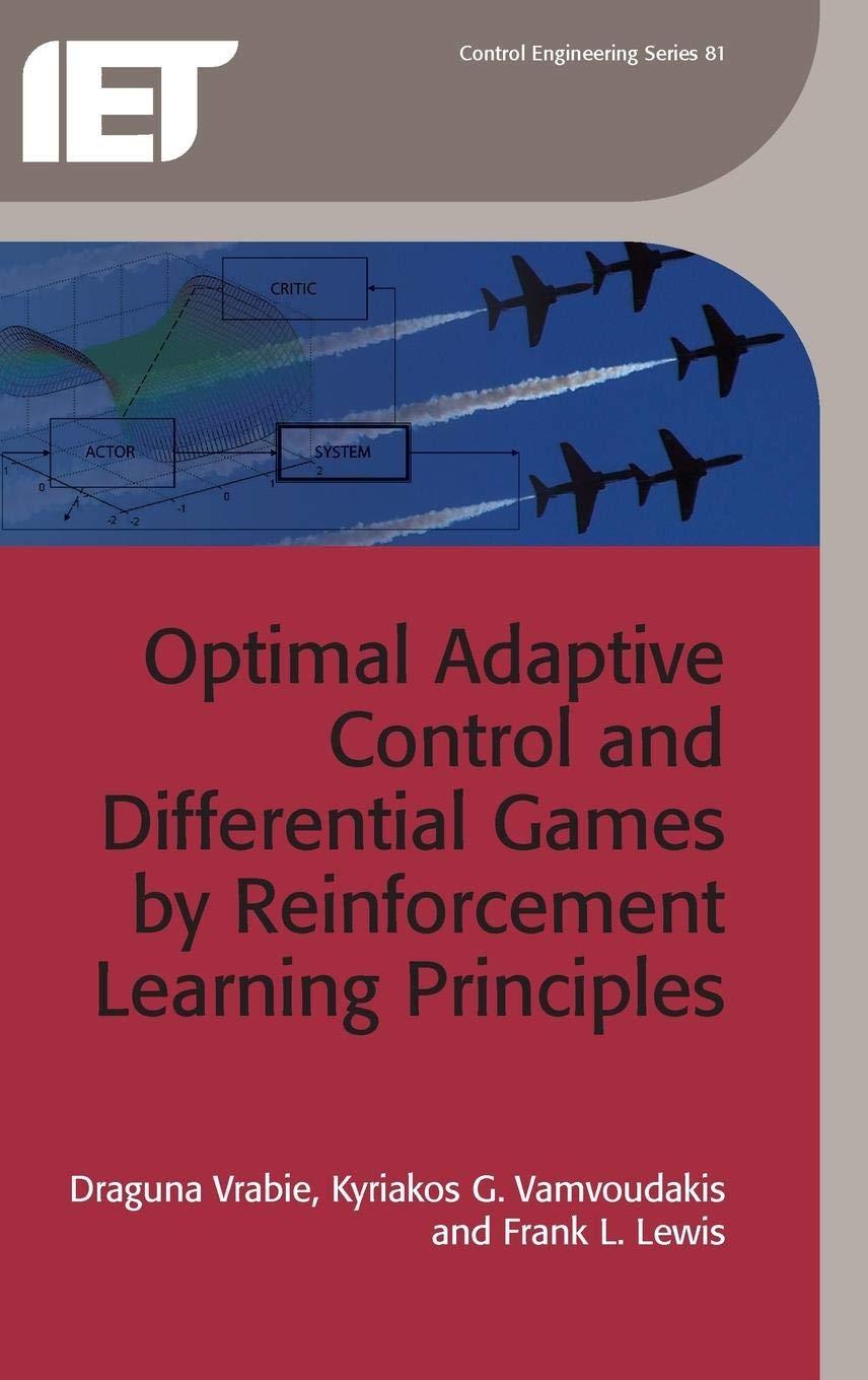 optimal adaptive control and differential games by reinforcement learning principles 1st edition draguna
