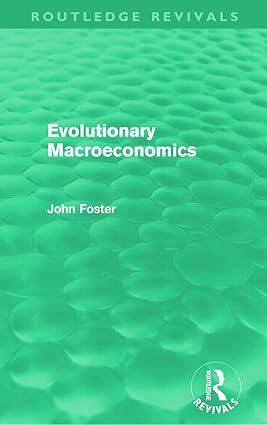evolutionary macroeconomics 1st edition john foster 0415681227, 978-0415681223
