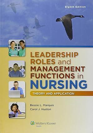 leadership roles and management functions in nursing 8th edition lippincott williams & wilkins 1496303202,