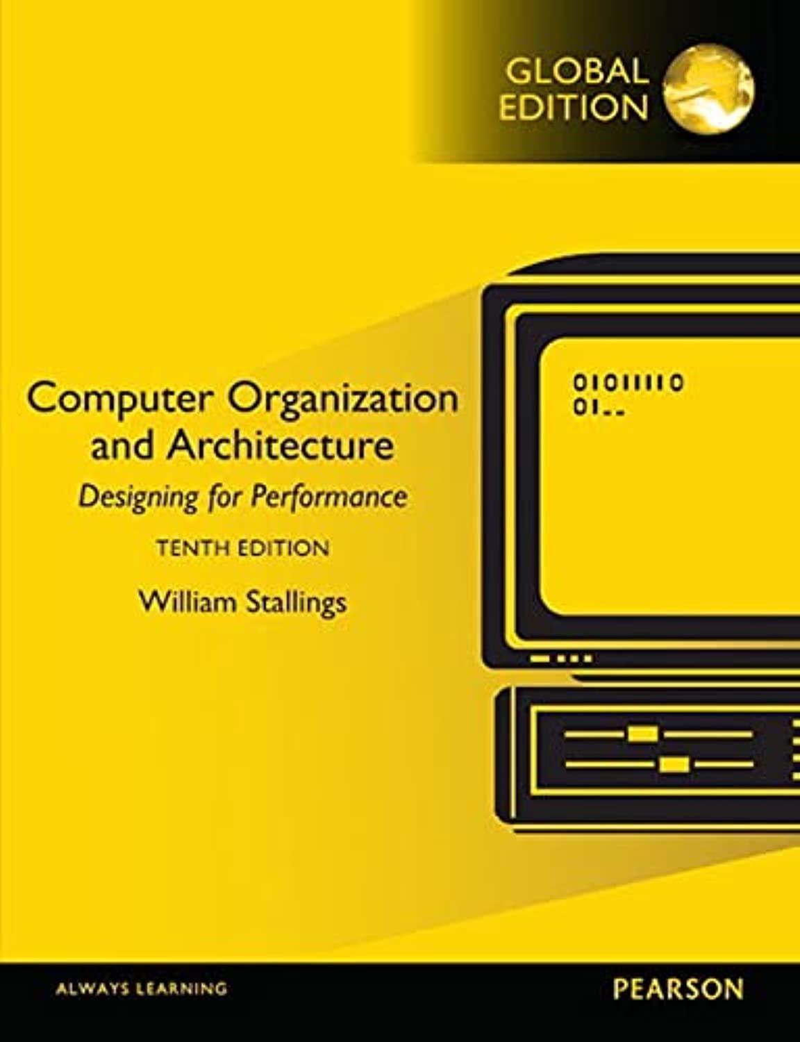computer organization and architecture 10th global edition william stallings 1292096853, 978-1292096858