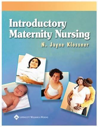 introductory maternity nursing 2nd edition n. jayne klossner 1469852160, 978-1469852164