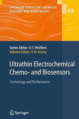 ultrathin electrochemical chemo and biosensors technology and performance 1st edition vladimir m. mirsky