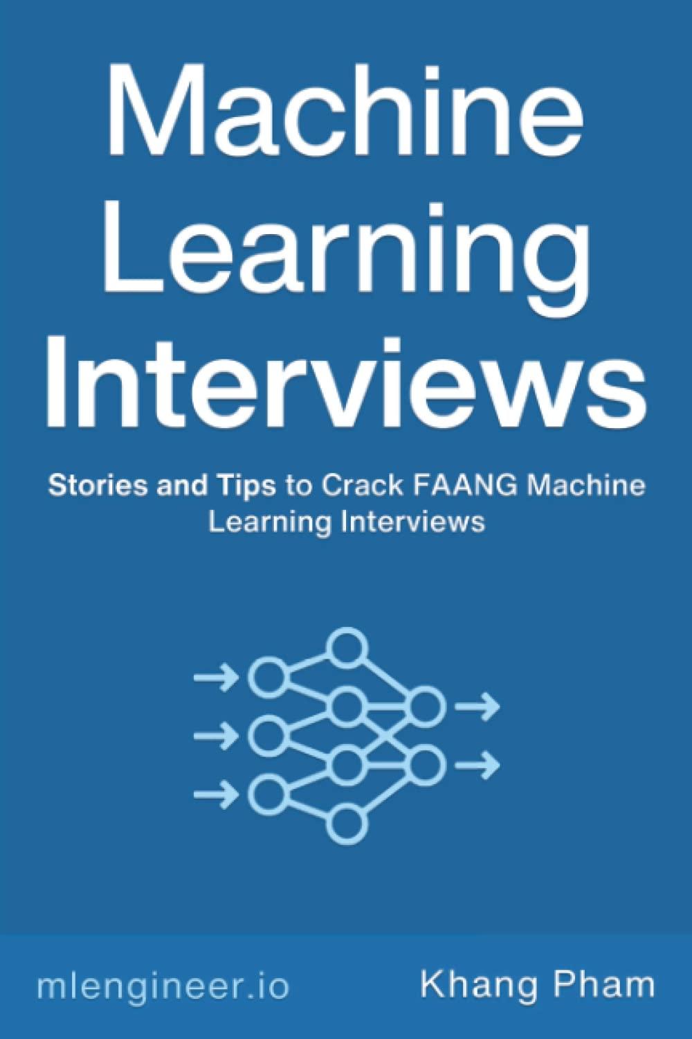 machine learning interviews 1st edition khang pham b09s9jbt86, 979-8416893743