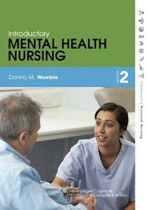introductory mental health nursing 2nd edition womble, donna m 1469836785, 978-1469836782