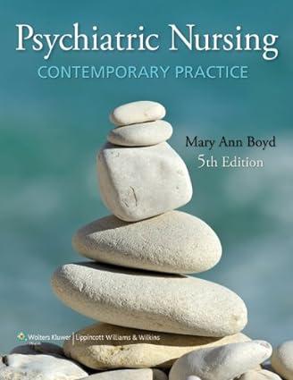 psychiatric nursing contemporary practice 5th edition mary ann boyd 1469835177, 978-1469835174