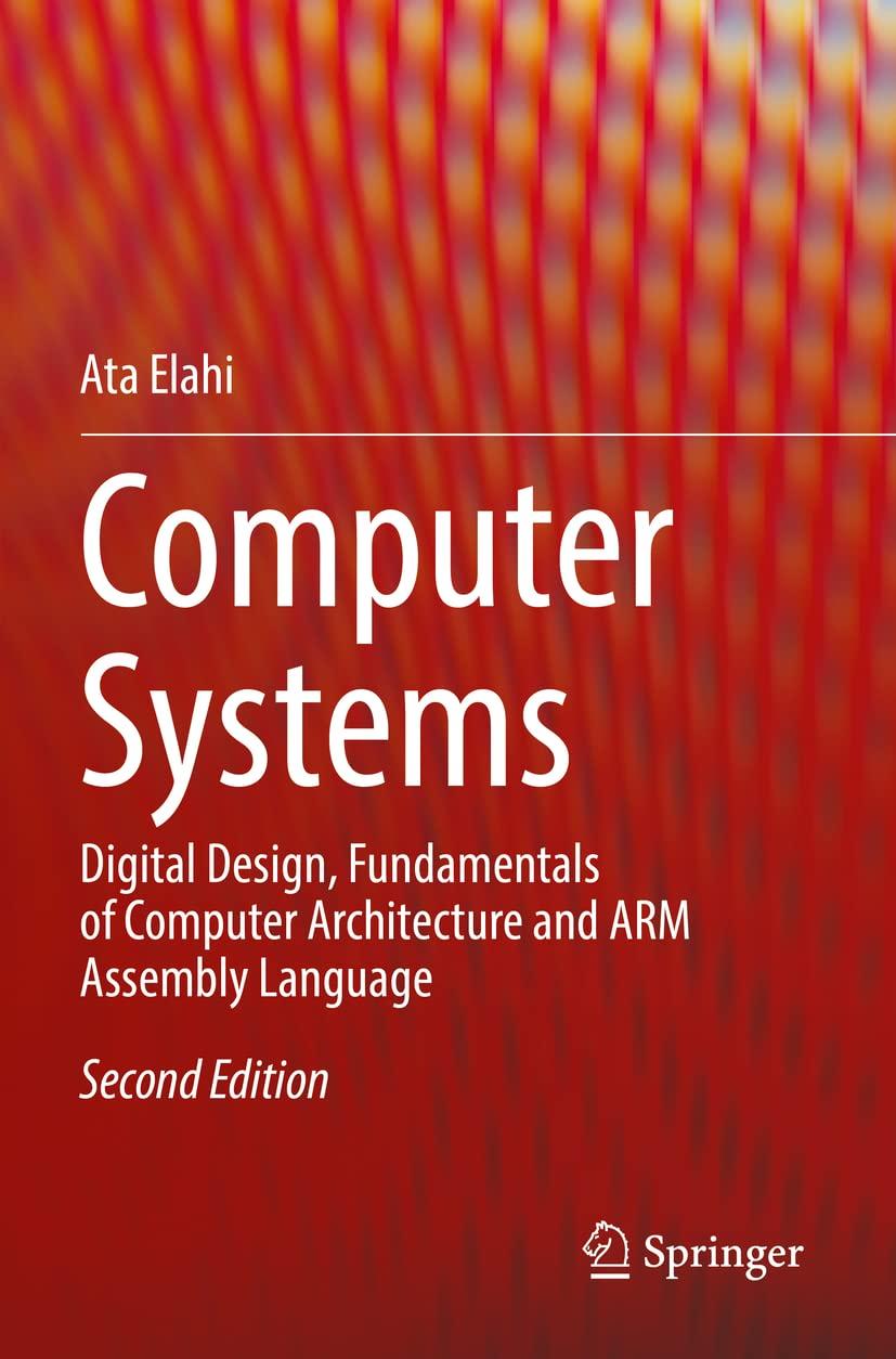 computer systems digital design fundamentals of computer architecture and arm assembly language 2nd edition