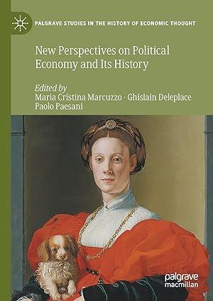 new perspectives on political economy and its history palgrave studies in the history of economic thought 1st