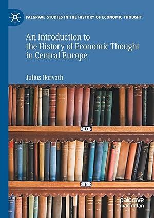 an introduction to the history of economic thought in central europe palgrave studies in the history of