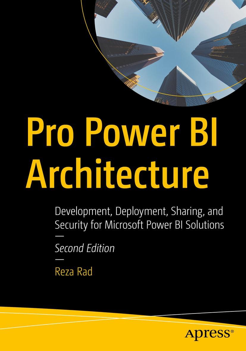 pro power bi architecture development deployment sharing and security for microsoft power bi solutions 2nd