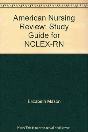 american nursing review study guide for nclex rn 1st edition elizabeth mason 0938401009, 978-0938401001