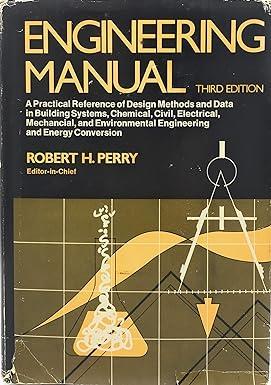 engineering manual a practical reference of design methods and data in building systems chemical civil